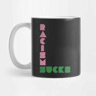 Racism Sucks Mug